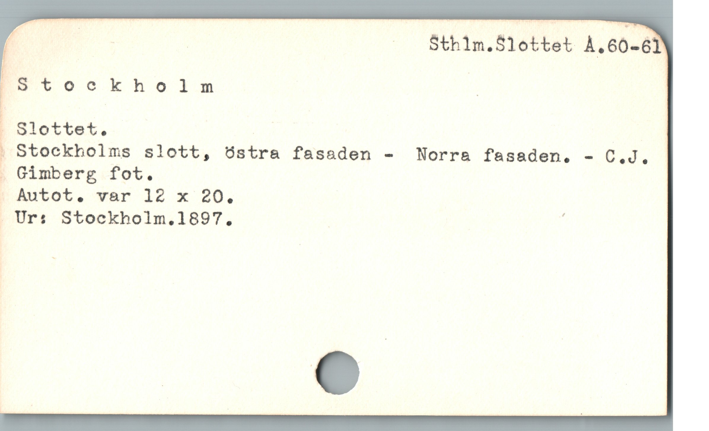  E | —— Sthin.S1ottet À.60-6
E tockholm j !
Stockholms slott, östra fasaden - Norra fasaden, - G..
. Gimberg fot.
% Autot, var 12 x 20,
, Ur: Stockholm.1897. '
é !
