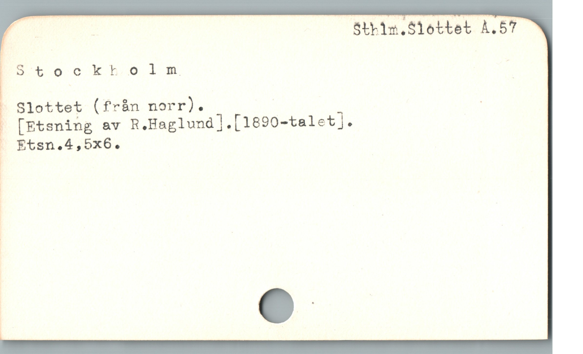  ; | ötrim.$Slottet A.57

"E S$s5so0kholin |

. S1ottet (från norr). | .
[Etsning av R.Haglund].[1890-talet].

P Etsn.4,5x6.

|

; ;

j

|

|
