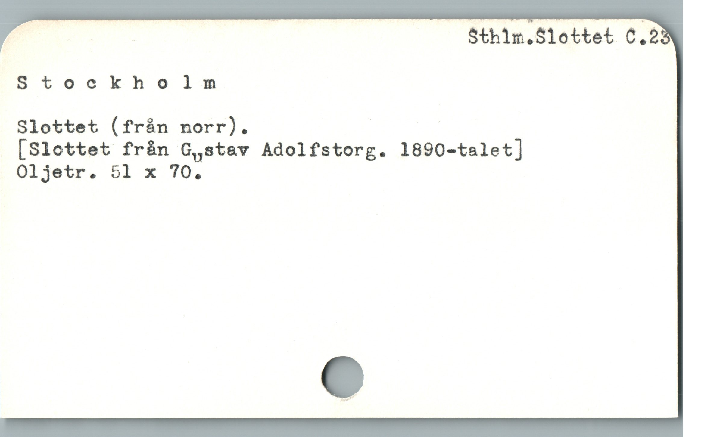  — ( $Sthin.Slottet C.2
Stockho]lm

Slottet (fràn norr). |

[Slottet fràn G,stav Adolfstorg. 1890-talet]

Oljetr. 51 x 70.
