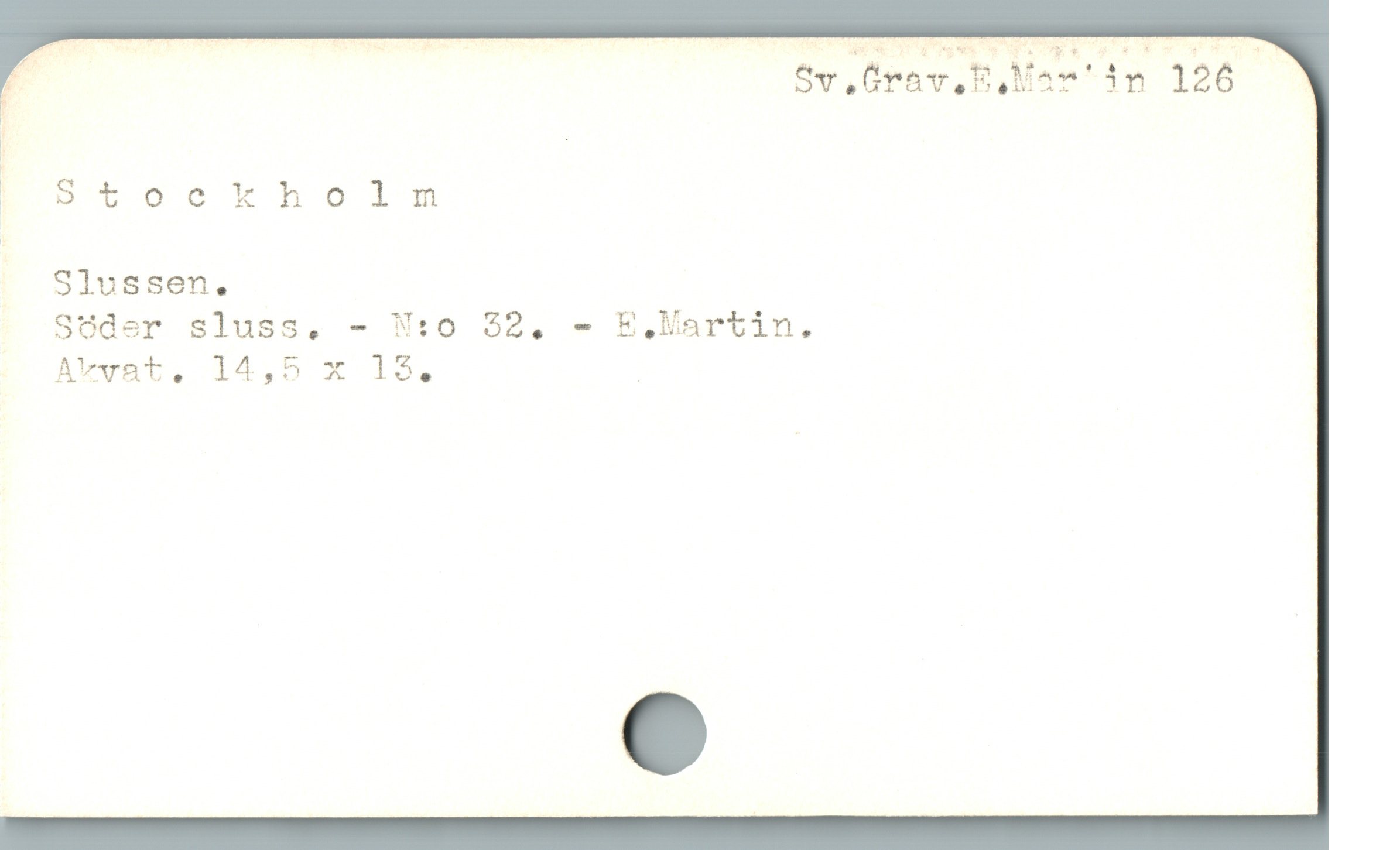  /N:. — - - — EVU p TE " : [ - p ;_.'w;-na I^ -.*:.p . ER jj r :
Sv ,Örav. E, Mar in 126
L Btockholinm
Slussen.
Söder sluss, - W":o 22, - E Martin,
AYvvaBt, 14,5 * 15, _
