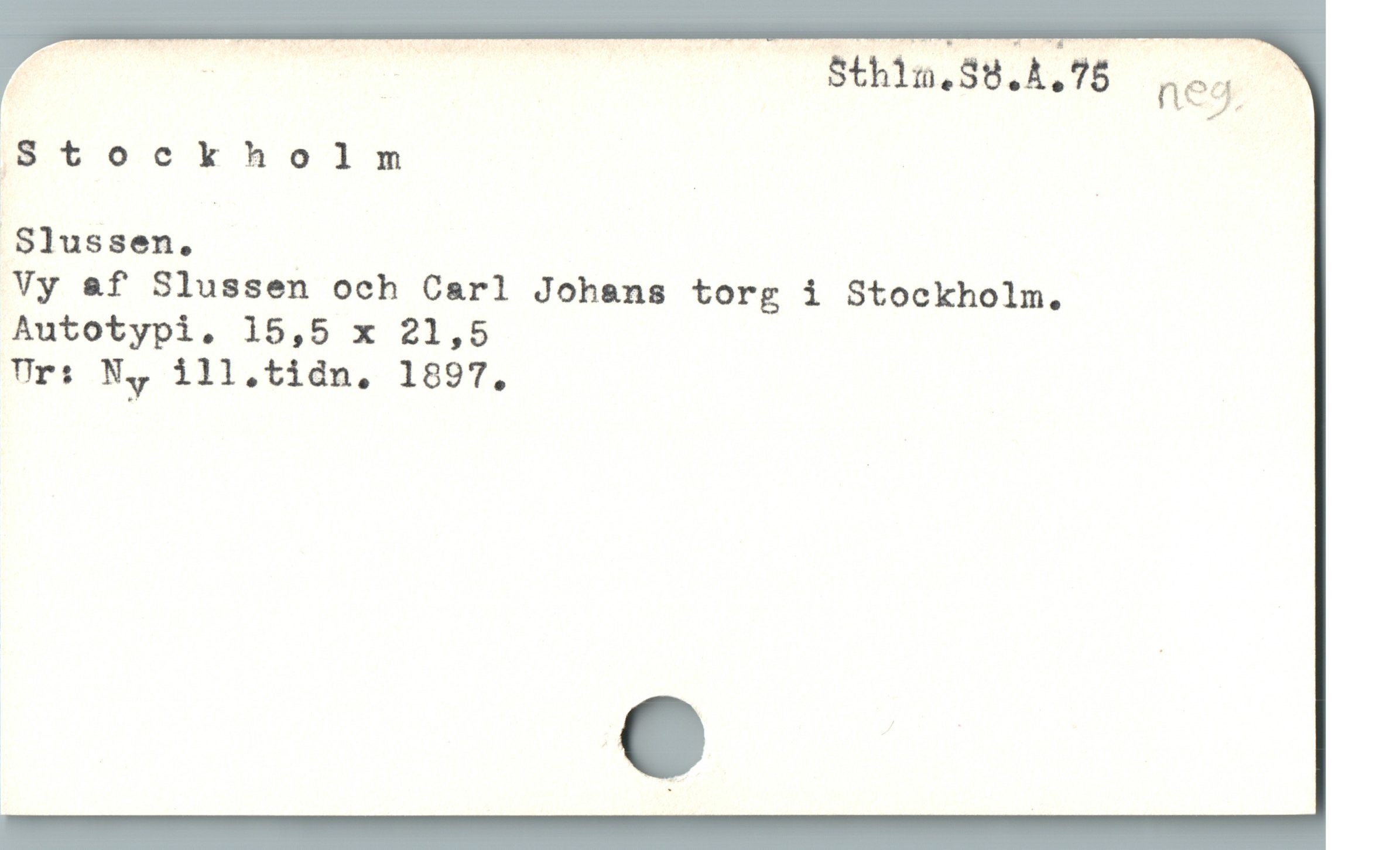  pe— ———" Sth11,39.4,75 neg 7
Stockholm | |
Slussen.

Vy &f Slussen och Carl Johens torg i Stockholm.

Autotypi, 15,5 x 21,5
Ur: N, ill.tidn. 1897.
