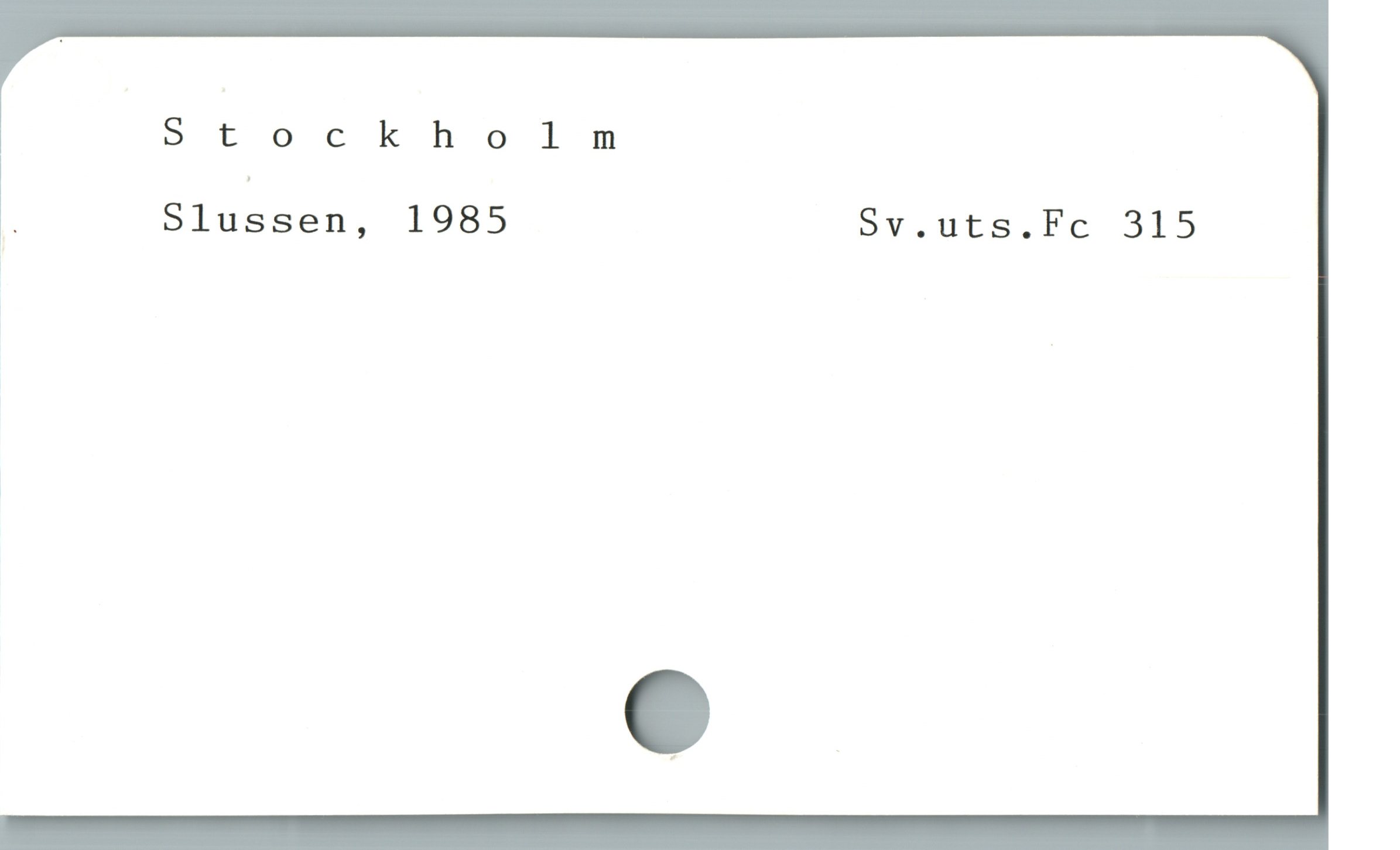  Stockholm
. Slussen, 1985 Sv.uts.Fc 315
