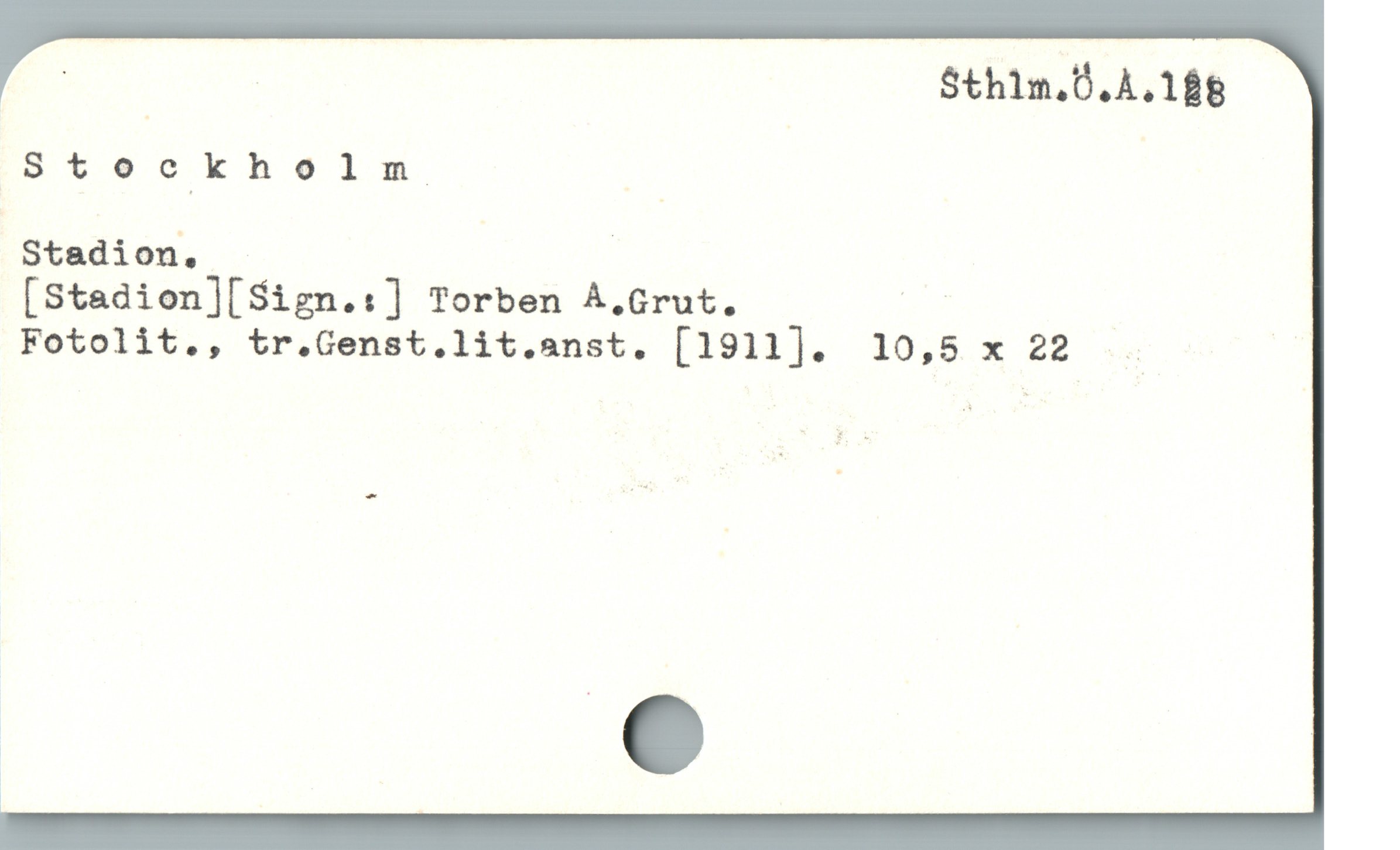  Stockholm |

Stadion. |

[Stadion][Sign.:] Torben A.Grut. "

Fotolit., tr.Genst.lit.anst. [1911]. 10,5 x 22 . |
