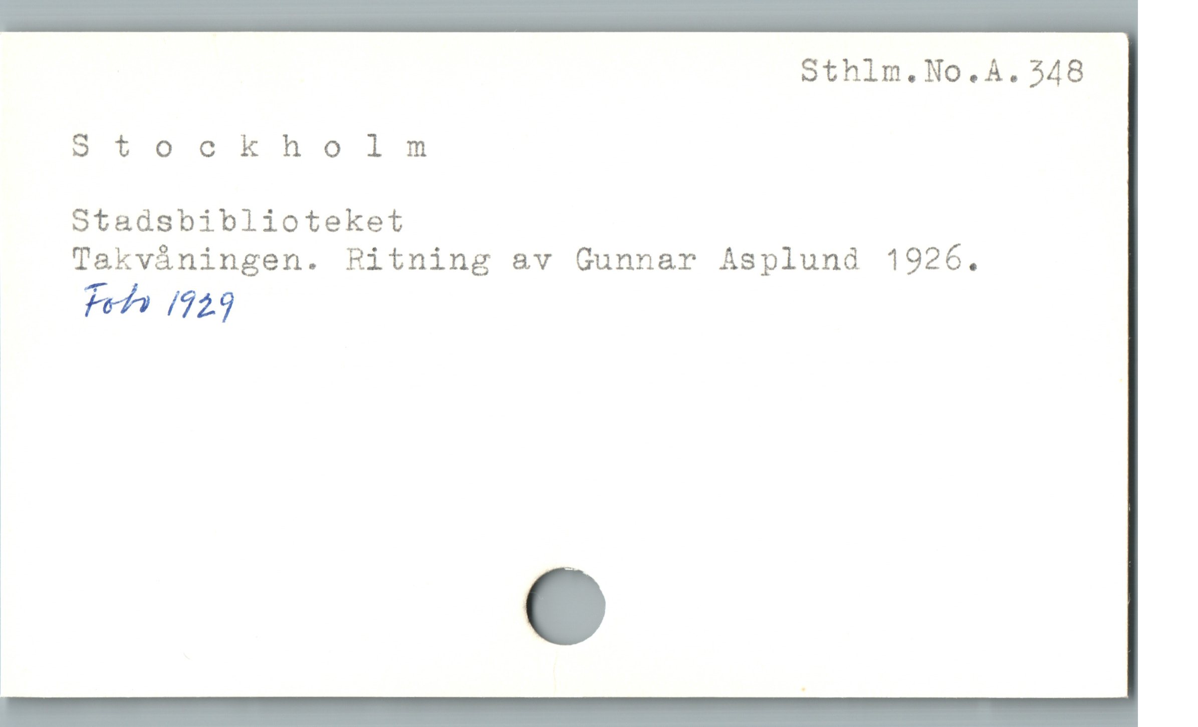  Sthlm.No.À.2348
Stockholm
Stadsbiblioteket
Takváningen. Ritning &v Gunnar Asplund 1926.
FA 1929
