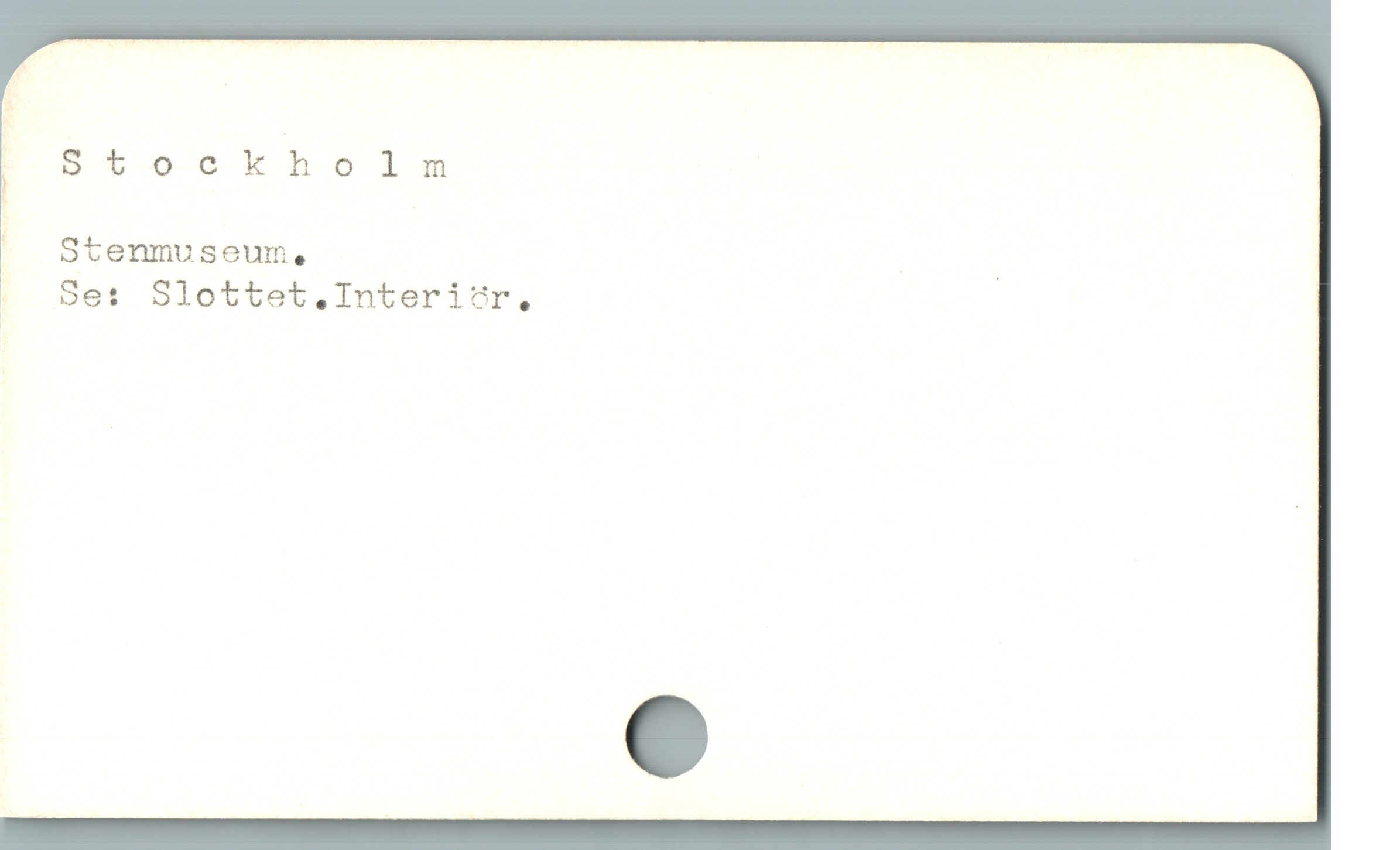  % Stoekholm
| Stenmuseum, |
, Set Slottet,Interiör,
