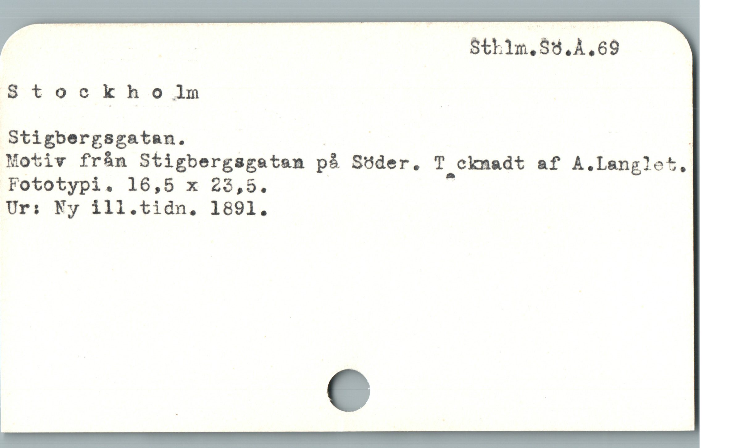  Stockhowm

Stigbergsgatan. : ' .
Motiv fràn Stigbergsgasten på SUder. T cknadt af A.Lenglo*,
Fototypi. 16,5 x 23,5. | |

Ur: Ny ill.tidn. 1891.
