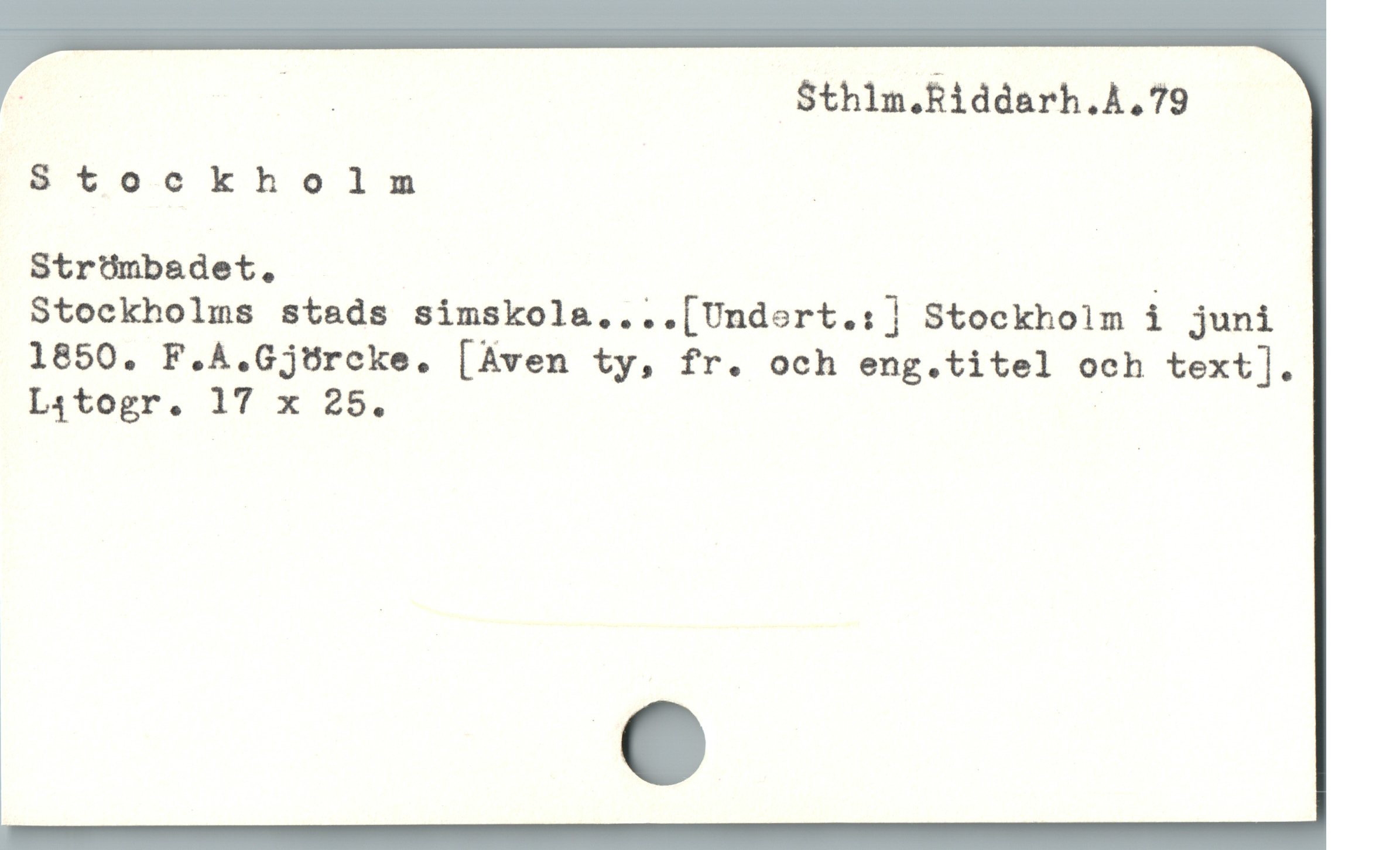  E nE Sthlm.Riddarh.A,79
Stockholm :

Strümbadet. ;
Stockholms stads simskola....[Undert.: ] Stockhoim i juni
1850. F.A.GjUrcke. [Aven ty, fr. och eng.titel och text].
Litögr. 17 x 25 :
