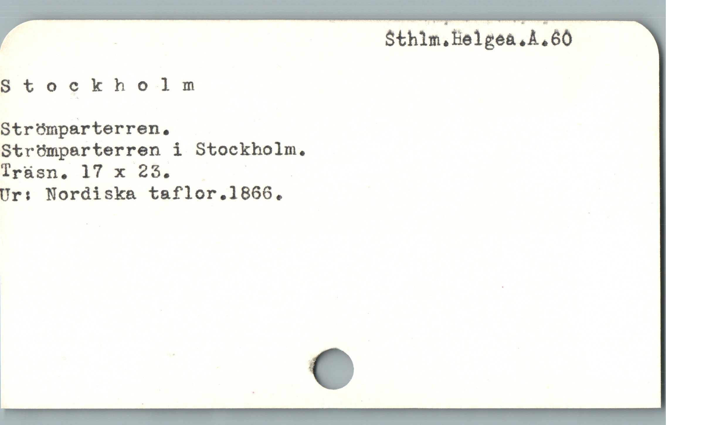  | Sthlm.üelgea ,À,60
Stockholm
Strömparterren.
Strömparterren i Stockholm.
Irüsn. 17 x 23. |
Ur: Nordiska taflor.1866.
