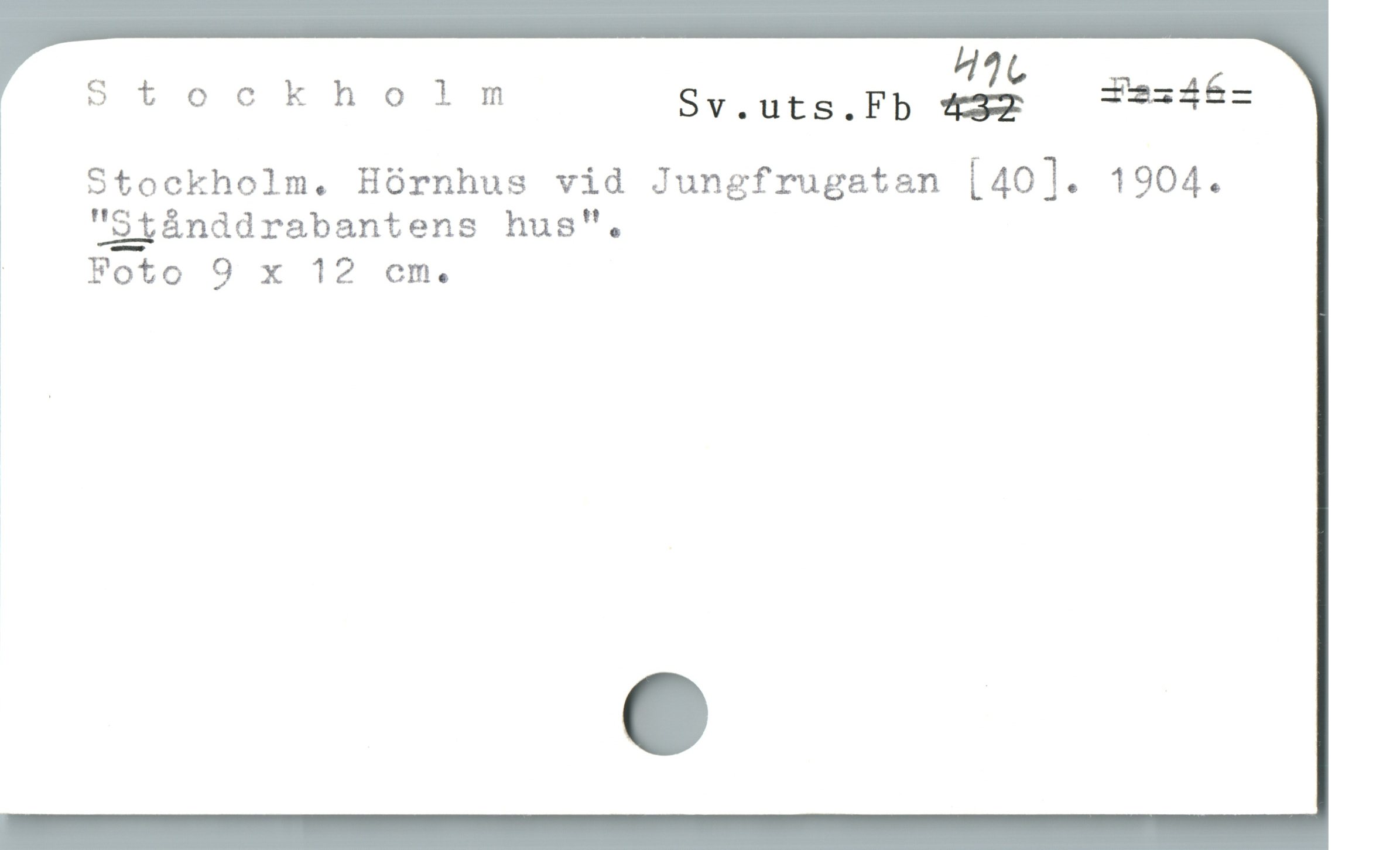  Stockholm Sv.uts.Fb ':3?2(7: maz4£-
Stockholm. Hórnhus vid Jungfrugatan £40]. 1904.
"Stánddrabantens hus".

| Foto 9 x 12 cm.
