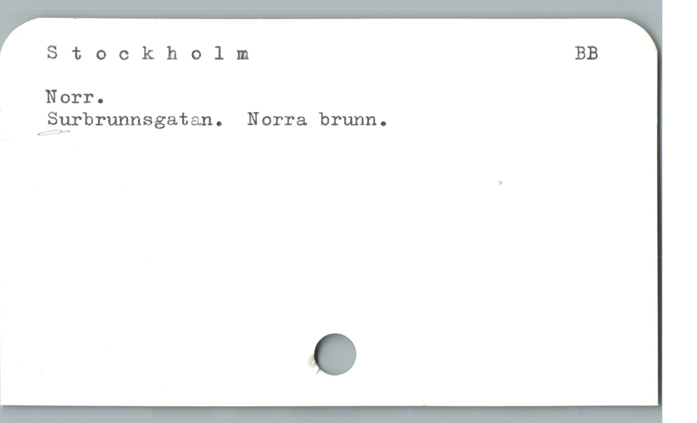  Stockholm BB
Norr.
./Sigrbrunnsgatan. Norra brunn.
