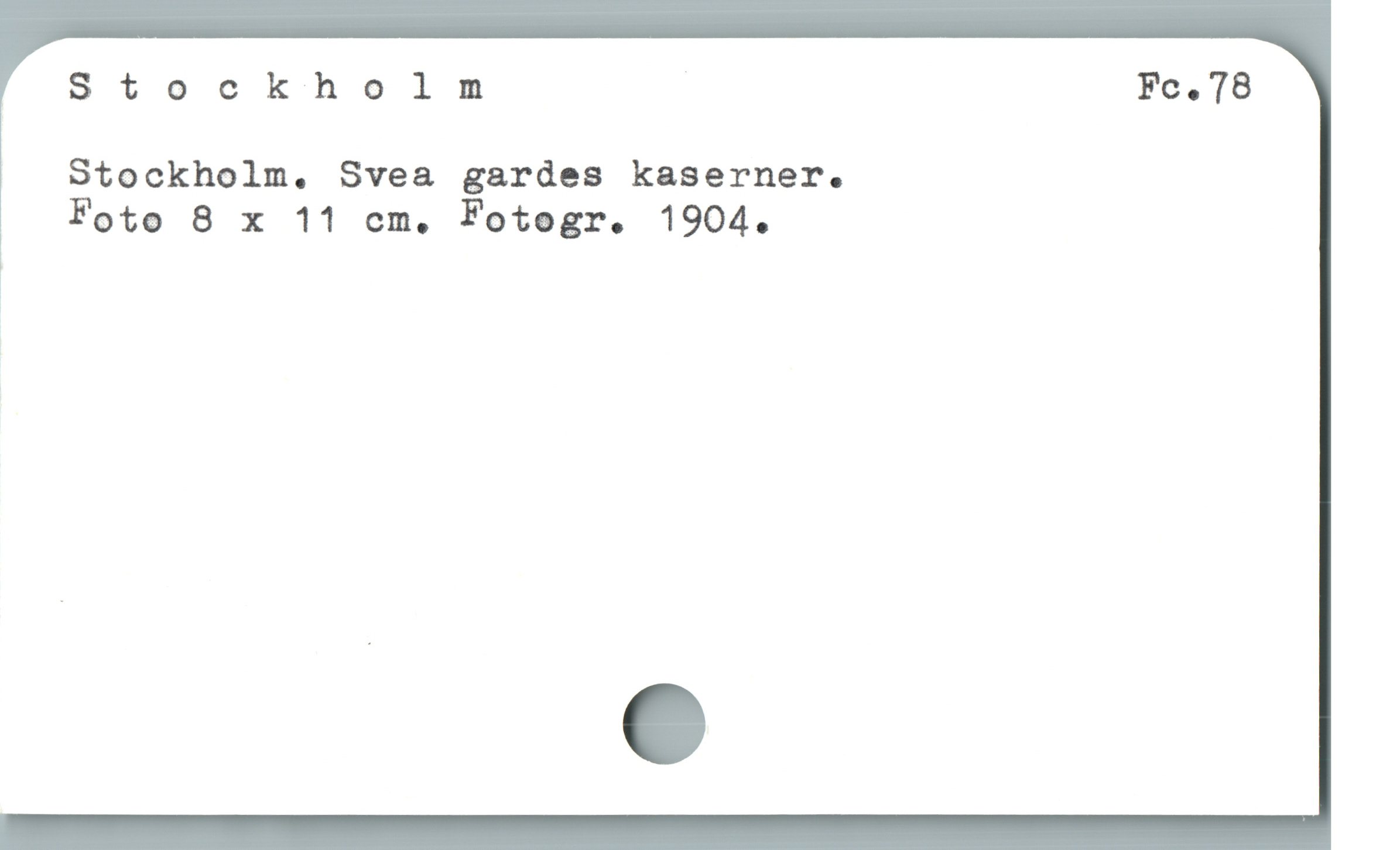  Stockholm Fc.78
Stockholm. Svea gardes kaserner.
Foto 8 x 11 cm. Fotogr. 1904.

|

