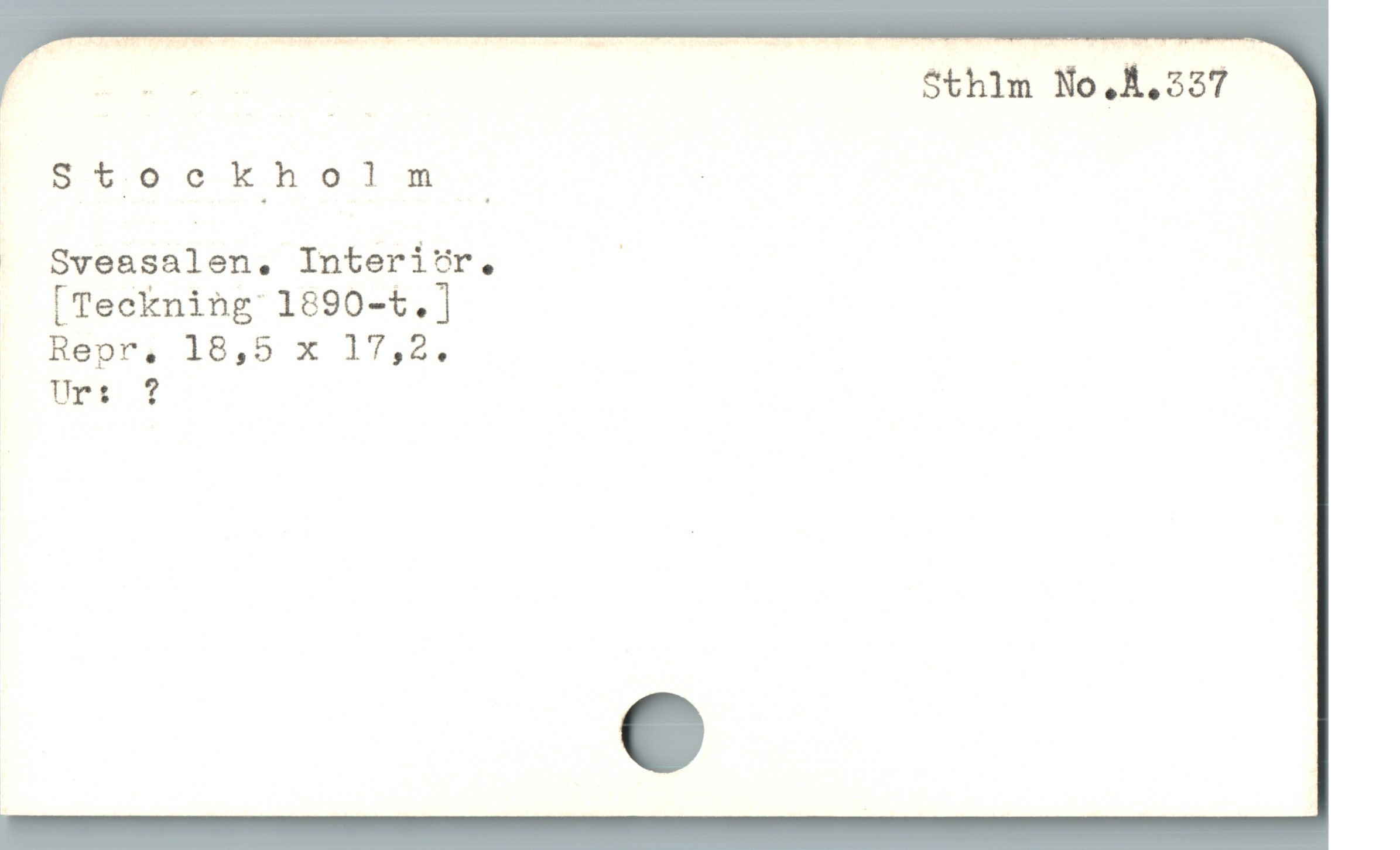  : - _ Sthlm No A.337
UStockholm :
. Sveasalen, Interi?r. )

[Teckning 1890-t.]

Repr, 18,5 x 17,2.

Urs ?
