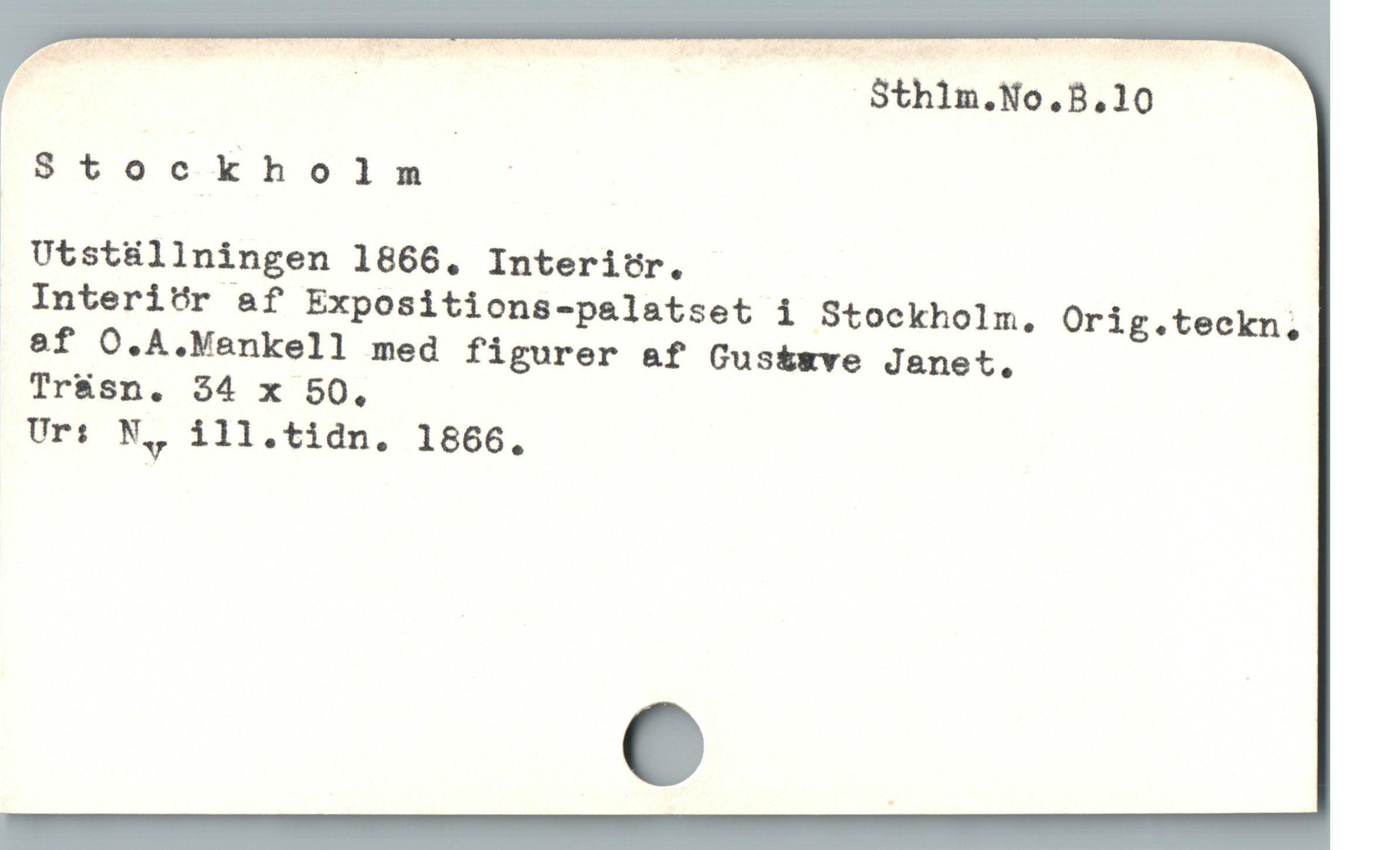  E "7 k Sthim.No.B.10 ——
Stockholm -

 Utstüllningen 1866. Interitr.

InteriüUr &f Expositions-palatset i Stockholm, Orig.teckn,
8f O.A.Mankell med figurer a&f GCus&sgve Janet.

Tr&sn. 34 x 50.

Ur: N, ill.tidn. 1866.
