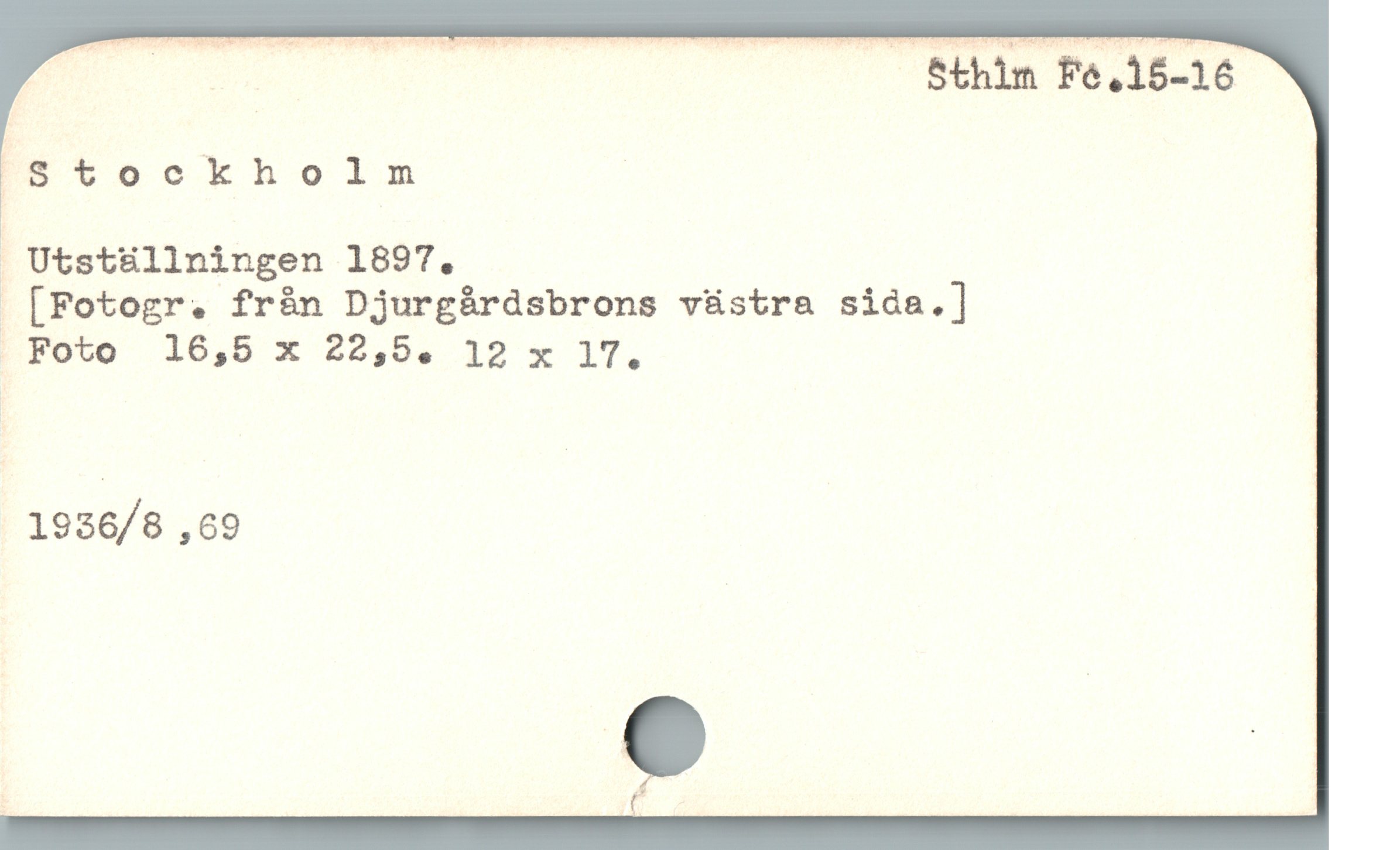  IStockholnm |
 Utstüllningen 1897.
 [Fotogr. fràn Djurgárdsbrons vüstra sida.]
LFEóto 16,5 x 22,8. 12 x 17.

1956/8 ,69
