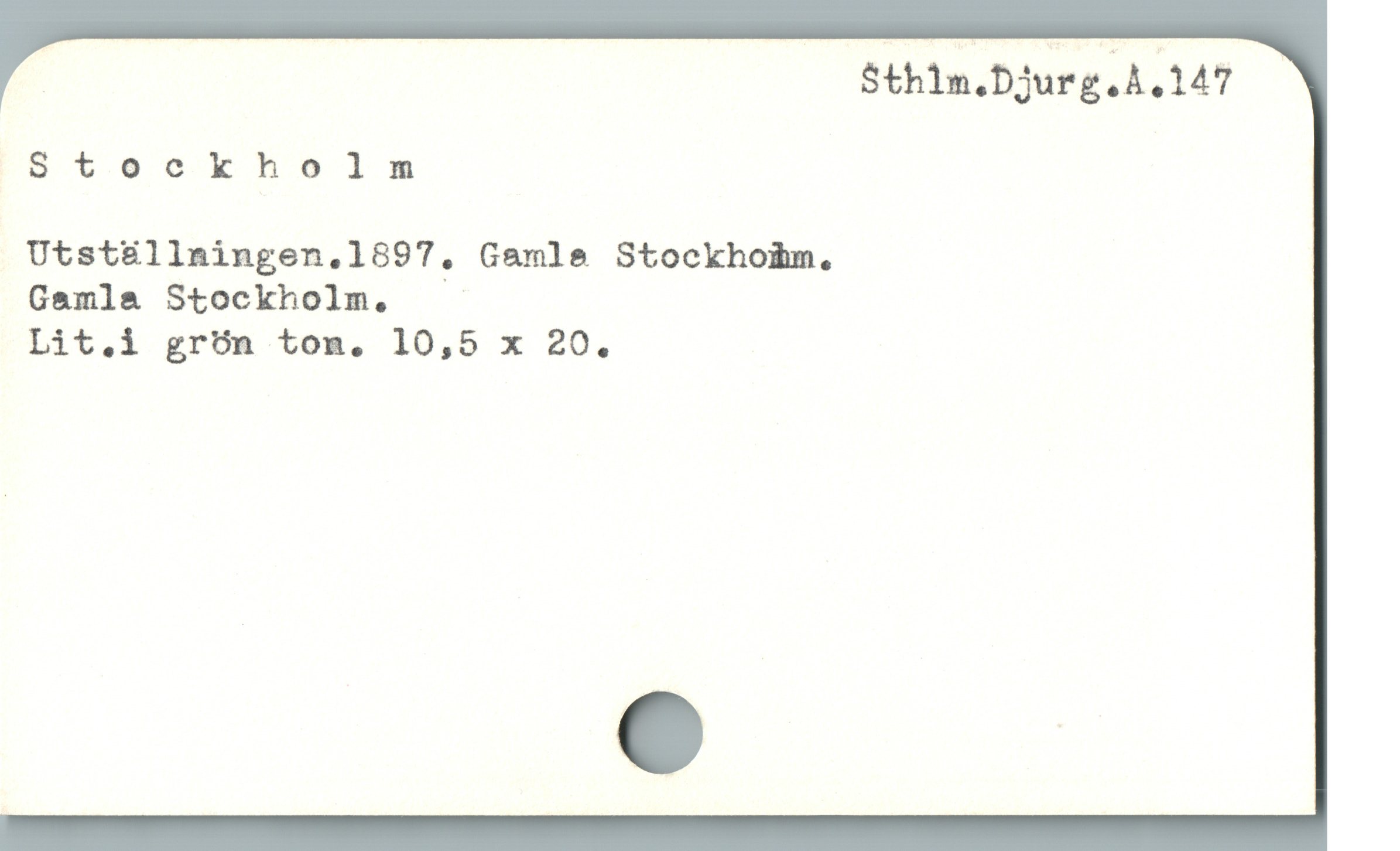  | Sthim.Djurg.A.147 —
Stockholm

Utstzllhingen.1897,., Gamle Stockhoim.

Gamla Stockholm. —

Lit.i grón tom. 10,5 x 20.
