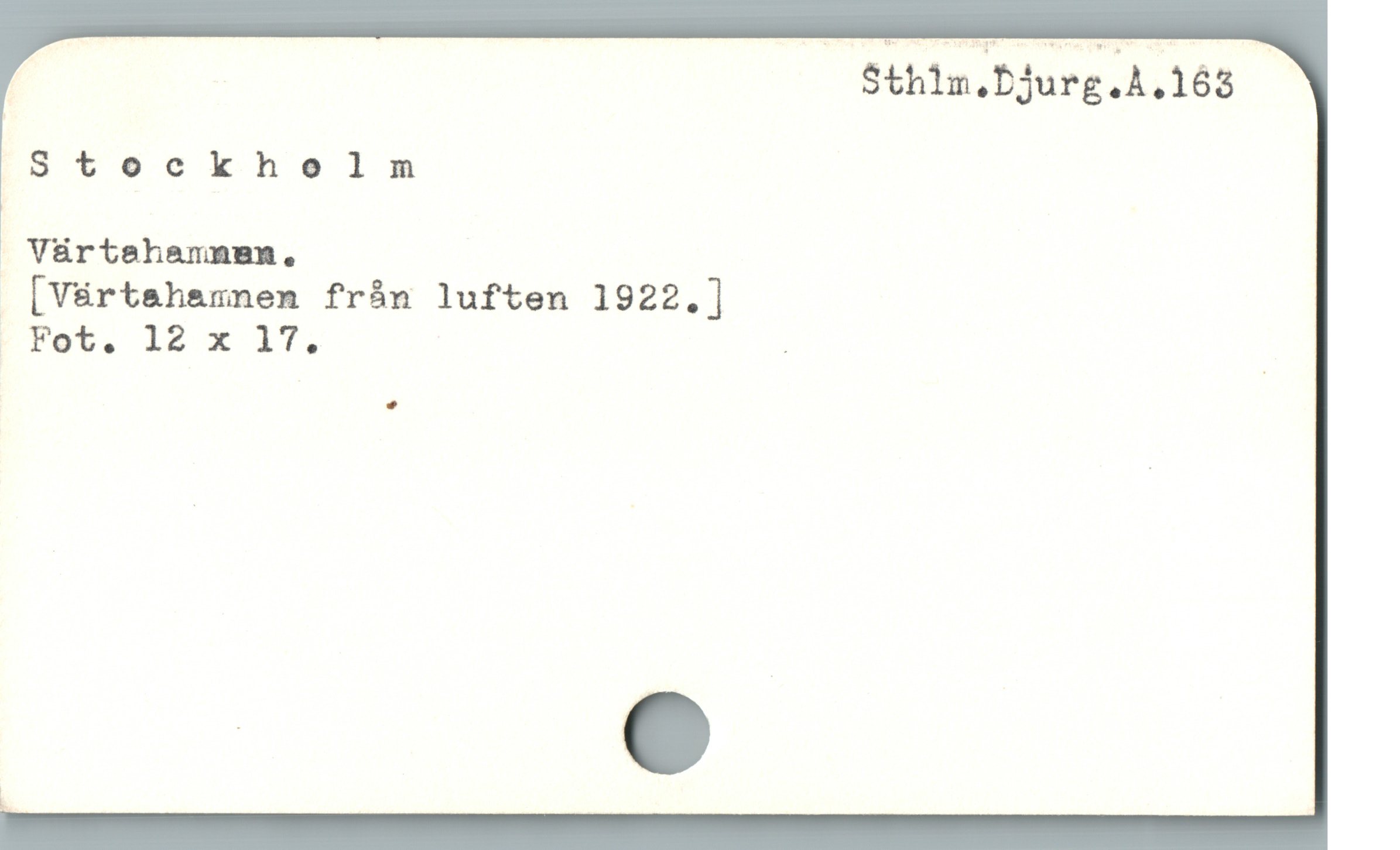  Sthilm.Djurg.A.163
Stockhelm
 Värteahannan.
 [V&rtehamnen från luften 1922.]
PFet. 12 x 17. .
