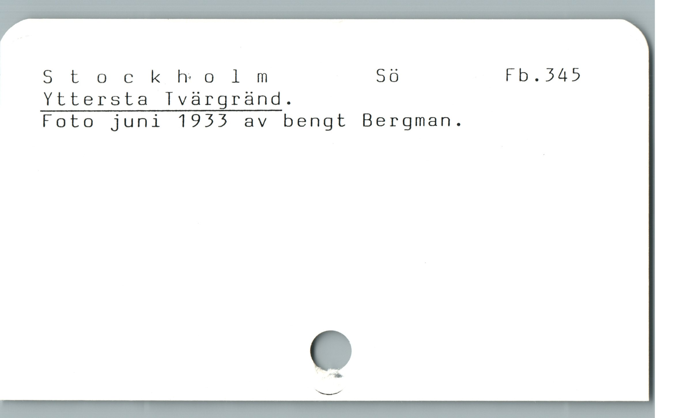  Stockholm Sö Fb.545
Yttersta lIvàrgrànd.
Foto juni 1955 av bengt Bergman.
