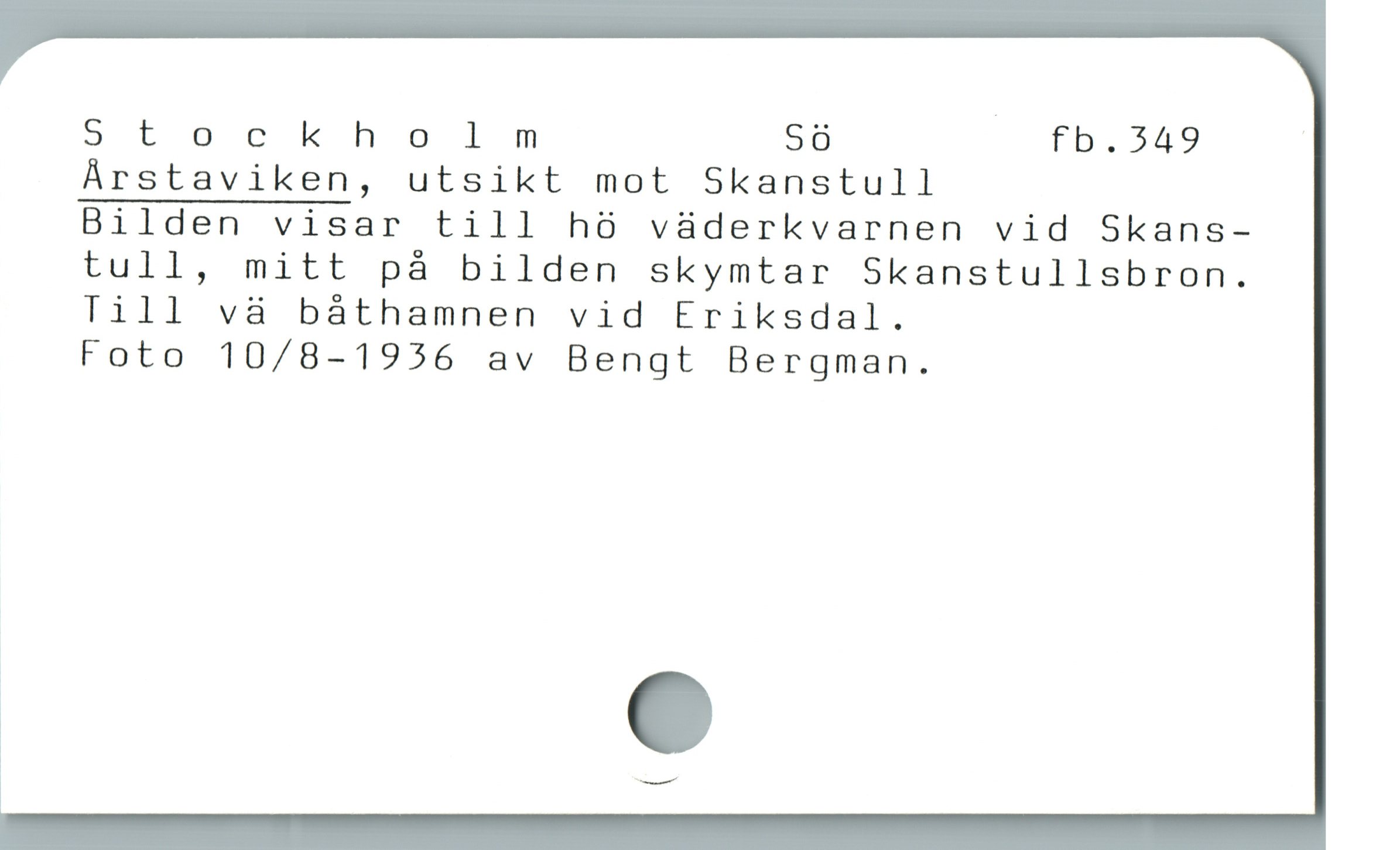  St ockholm IÖ Fb.349
ÁArstaviken, utsikt mot Skanstull
Bilden visar till hó vaàderkvarnen vid Skans-
tull, mitt pà bilden skymtar Skanstullsbron.
Till và báthamnen vid Eriksdal.
Foto 10/8-1956 av Bengt Bergman.

w e

* ""
