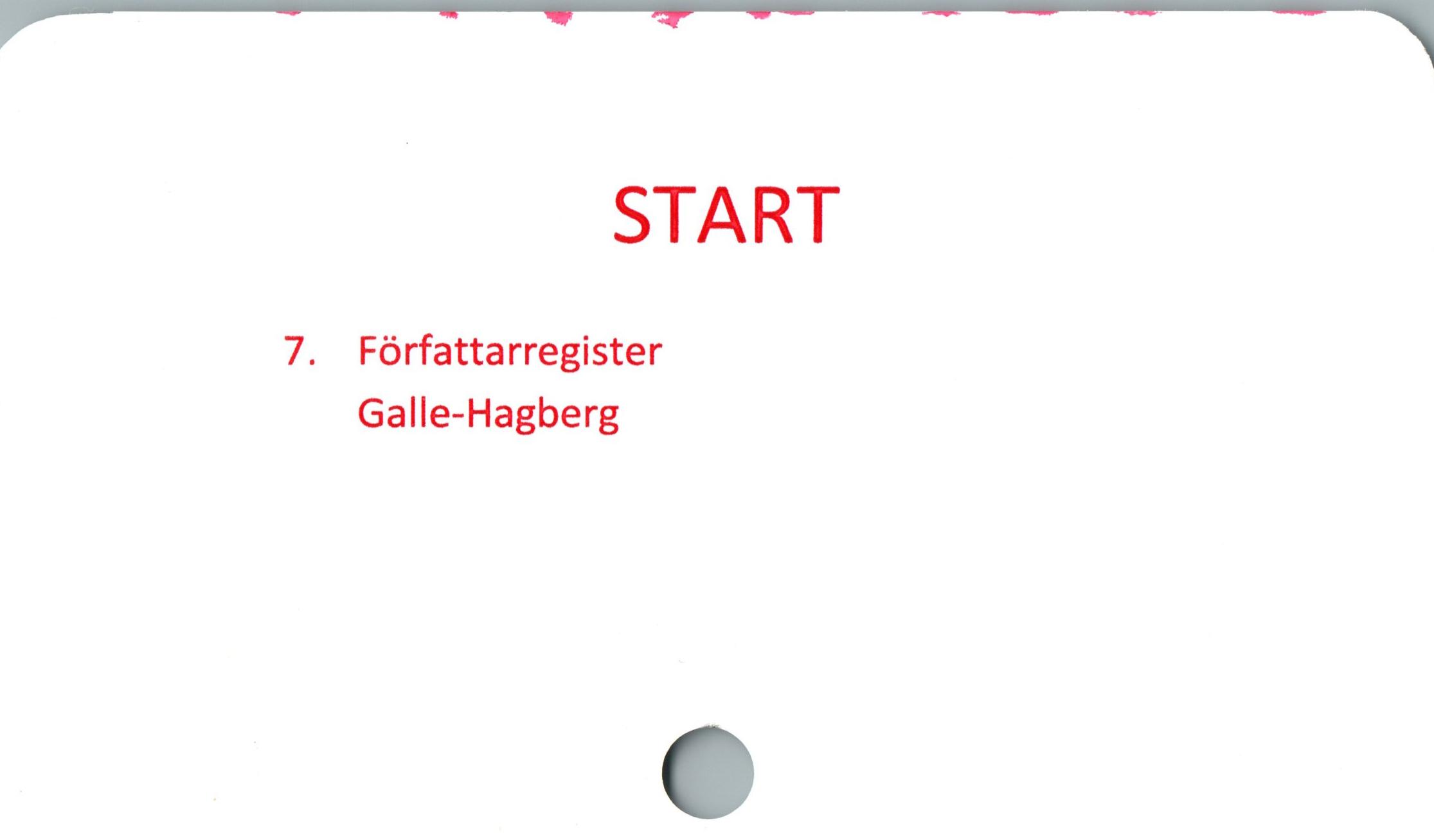  ﻿START

7. Författarregister
Galle-Hagberg