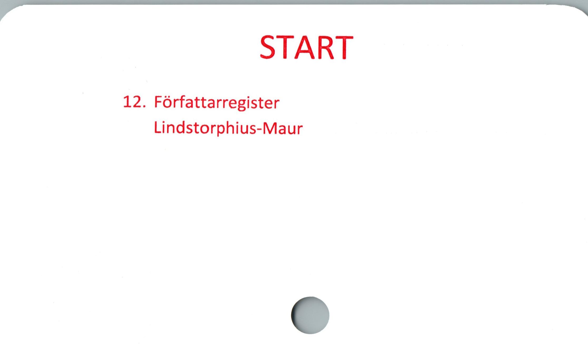  ﻿START

12. Författarregister
Lindstorphius-Maur