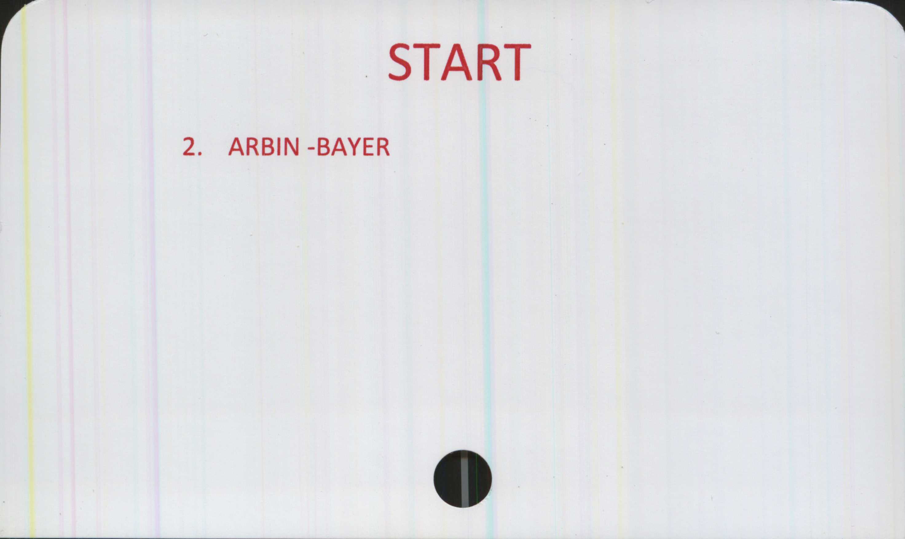 ARBIN -BAYER ﻿START

2. ARBIN -BAYER